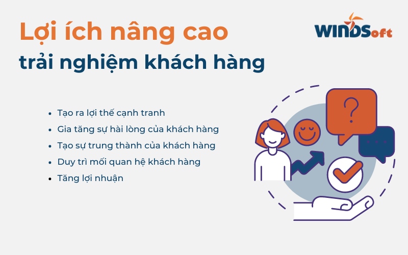 Lợi ích của việc nâng cao trải nghiệm khách hàng