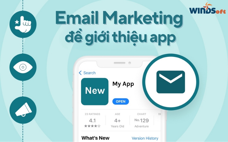 Tận dụng Email Marketing để giới thiệu app